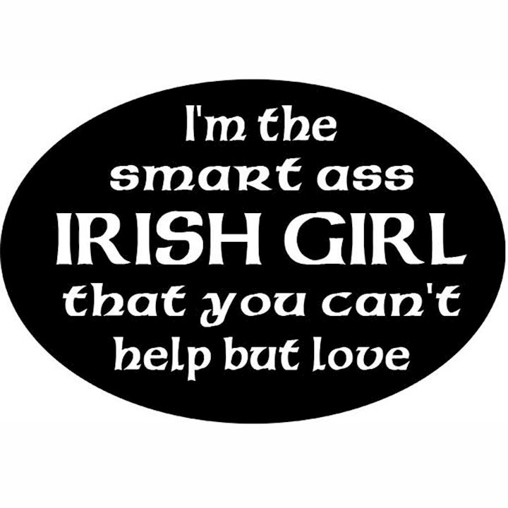 SMART ASS IRISH GIRL OVAL PLAQUE