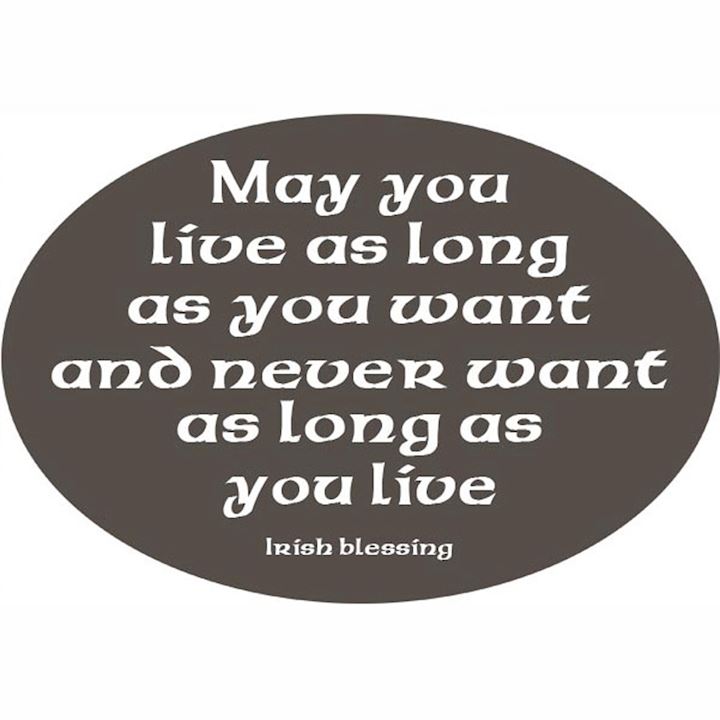 MAY YOU LIVE OVAL PLAQUE