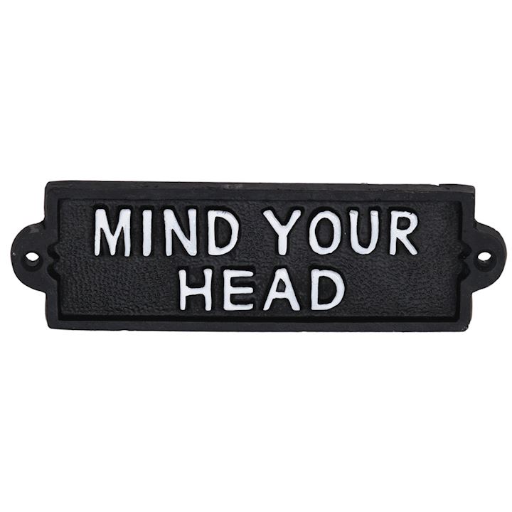 MIND YOUR HEAD SIGN 18x6cm